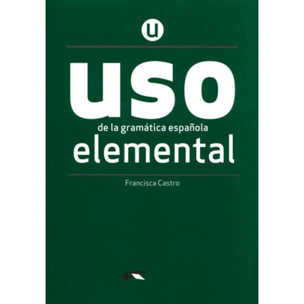 Uso De La Gramatica - Elemental - Nueva Edicion