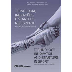 Tecnologia, Inovacoes E Startups No Esporte