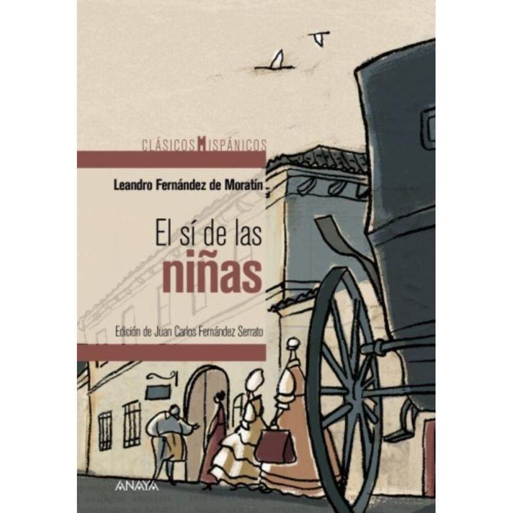 Si De Las Ninas, El - Clasicos Hispanicos