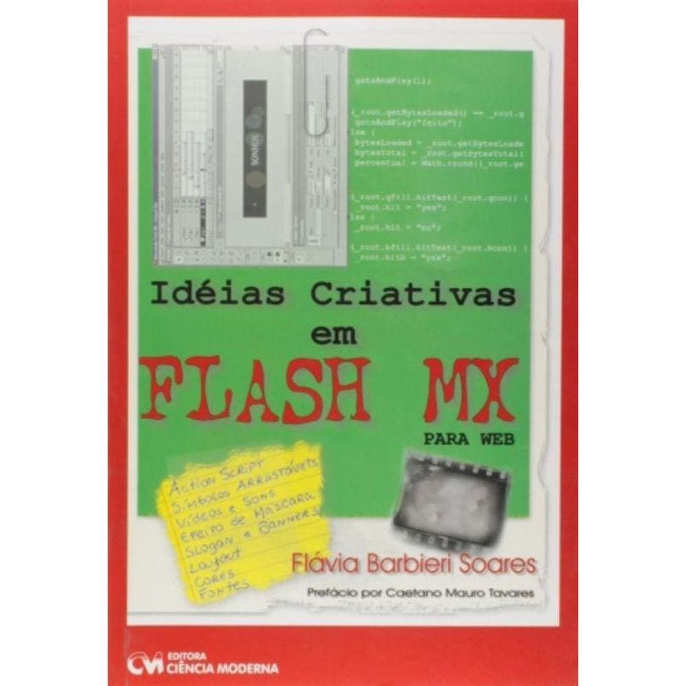 Ideias Criativas Em Flash Mx Para Web