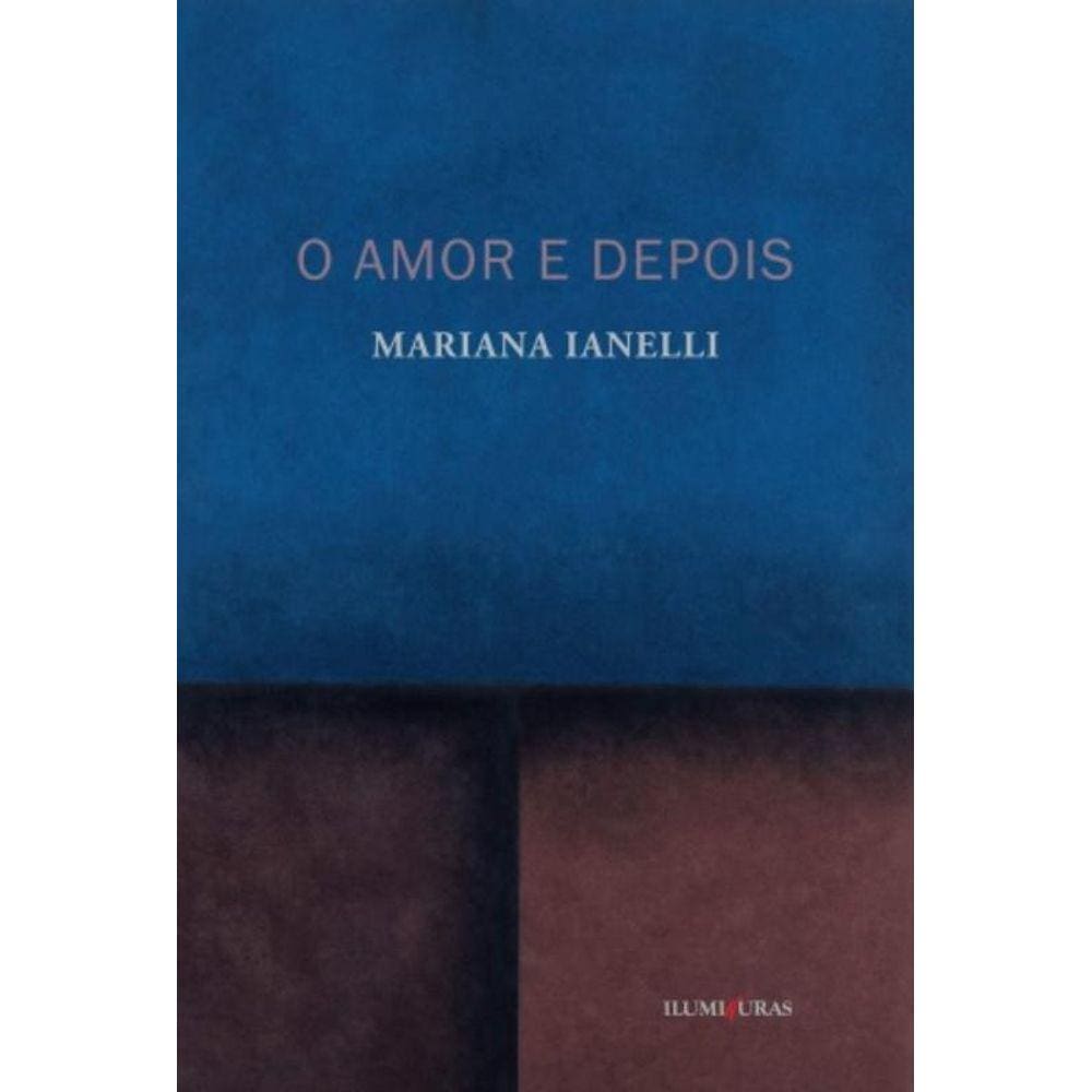 Amor E Depois, O