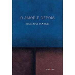 Amor E Depois, O