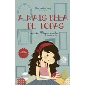 Mais Bela De Todas (Vol. 1 Era Outra Vez), A