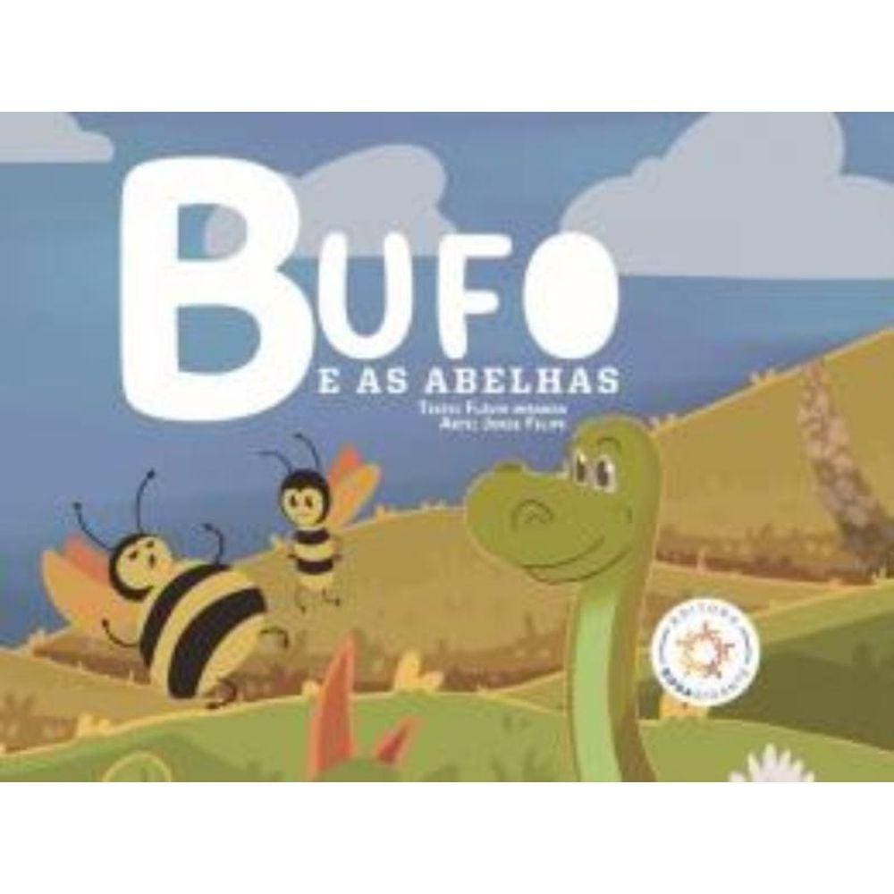 Bufo - E As Abelhas