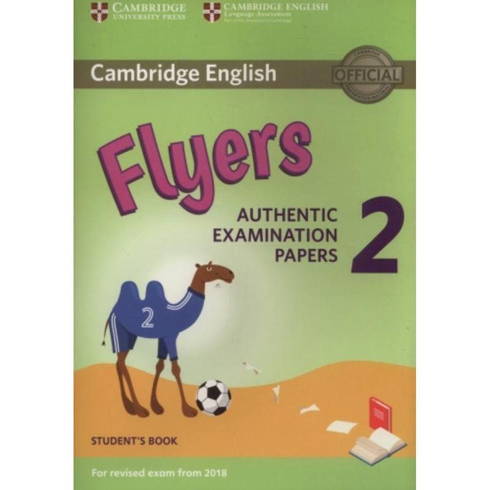 Camb Young Learners Flyers 2 Revised Exam 2018 Sb