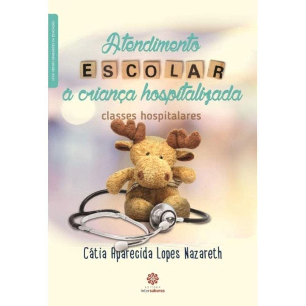 Atendimento Escolar A Crianca Hospitalizada - Clas