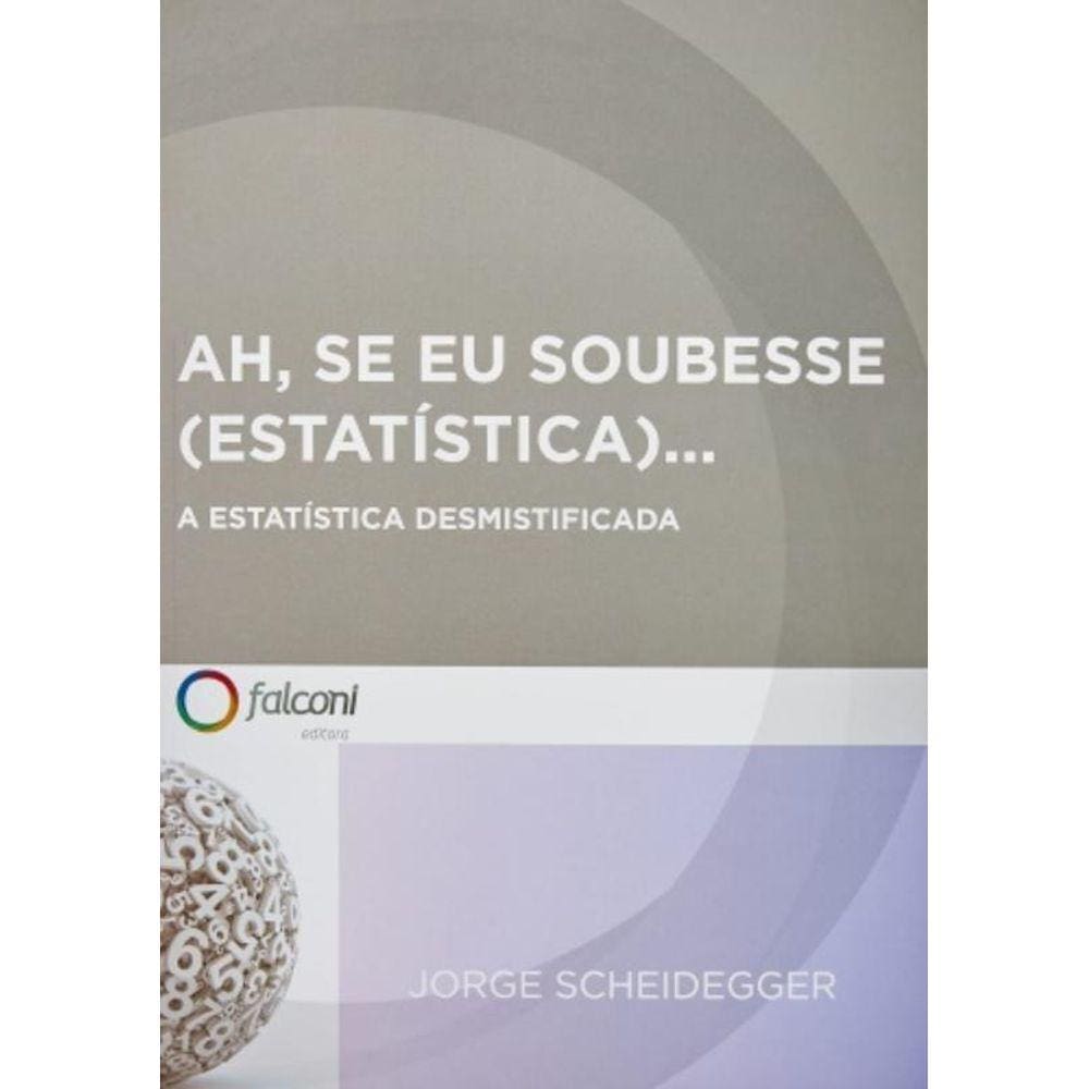 Ah, Se Eu Soubesse (Estatistica)...