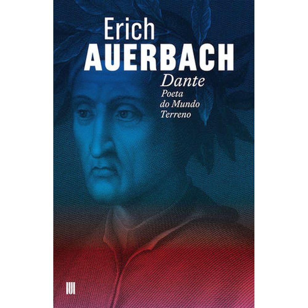 Dante - Poeta Do Mundo Terreno