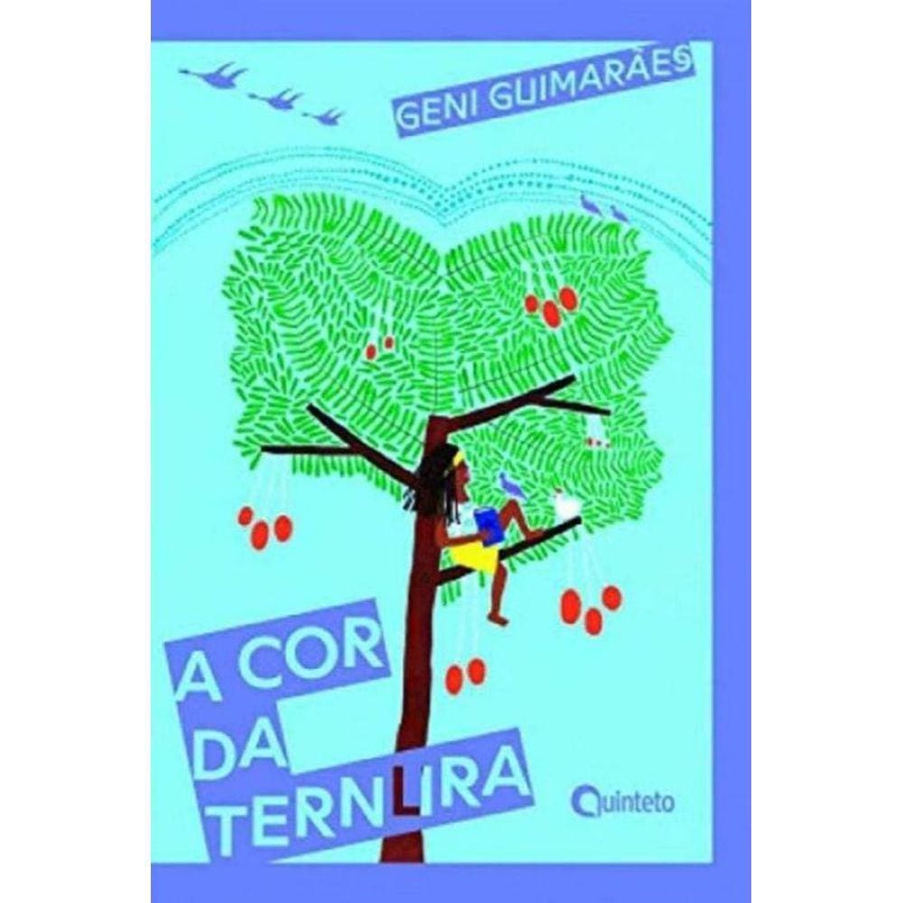 Cor Da Ternura, A