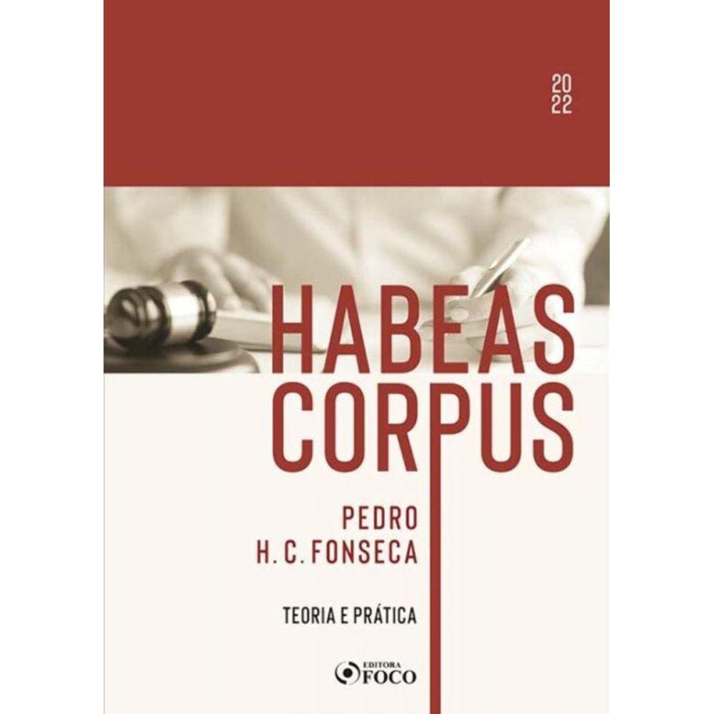 Habeas Corpus - Teoria e Prática - 01Ed/22