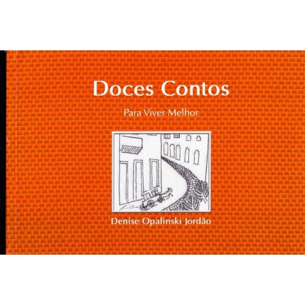 Doces Contos - Para Viver Melhor