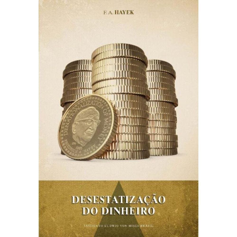 Desestatizacao Do Dinheiro