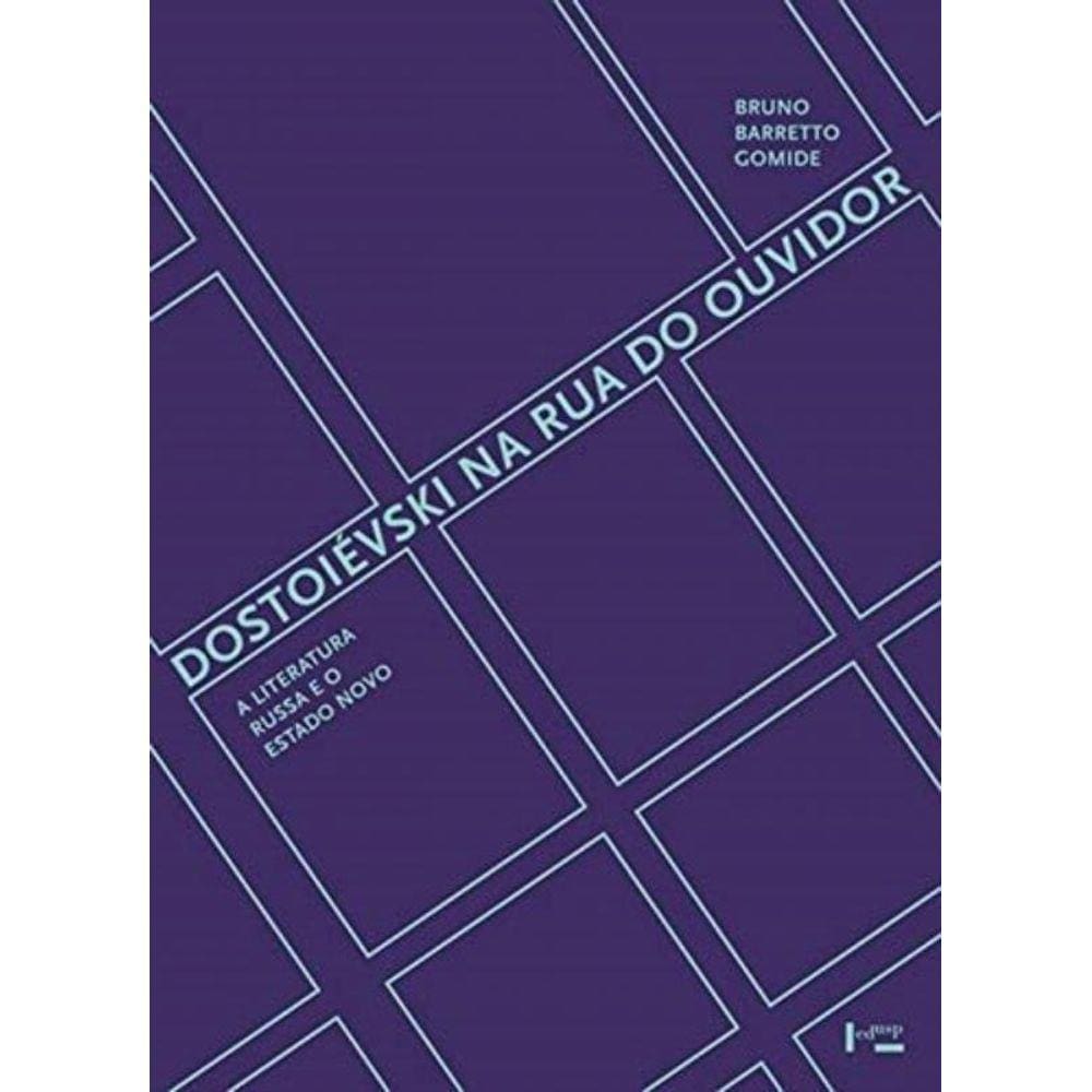 Dostoievski Na Rua Do Ouvidor - Edusp