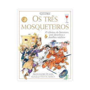 Os Três Mosqueteiros - Editora Companhia Das Letrinhas