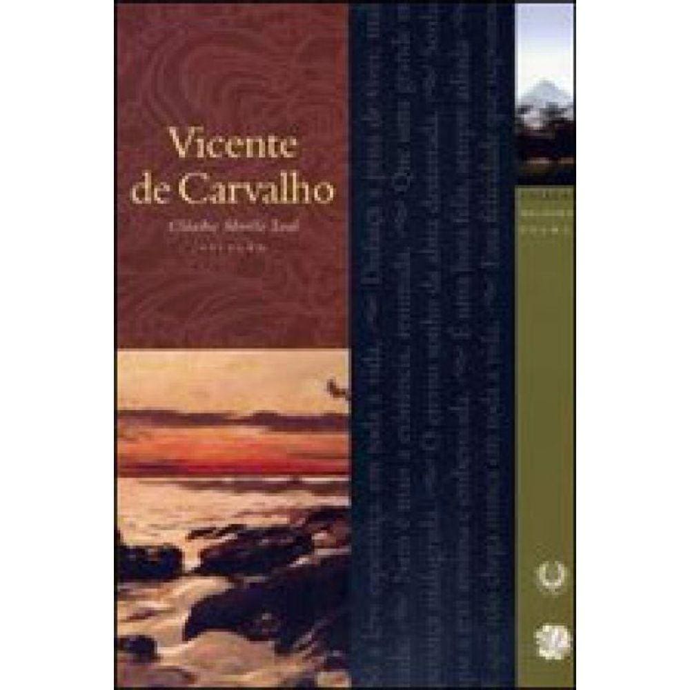 Melhores Poemas Vicente De Carvalho