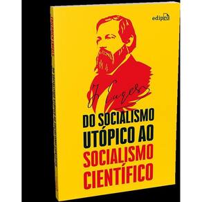 Do Socialismo utópico ao Socialismo científico