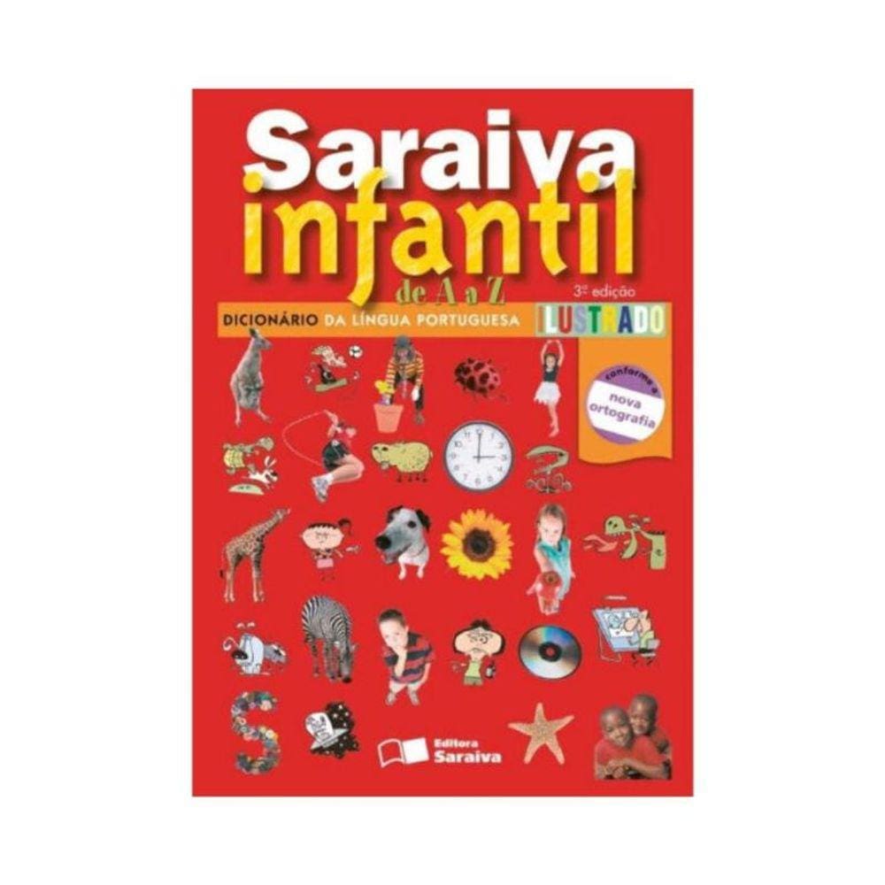 Saraiva Infantil de A a Z: Dicionário da Língua Portuguesa Ilustrado - 03Ed/12