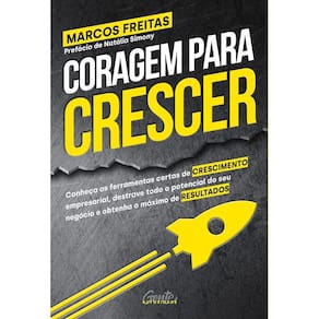 Coragem para crescer
