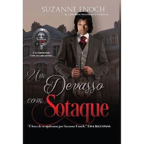 Um Devasso com Sotaque (Highlanders Escandalosos Livro 2)
