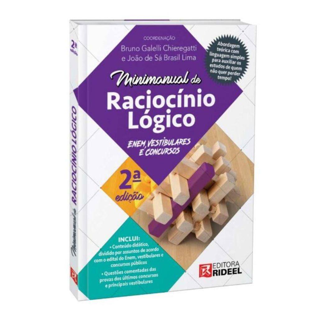 Minimanual De Raciocínio Lógico - Enem, Vestibulares e Concursos - 2Ed.