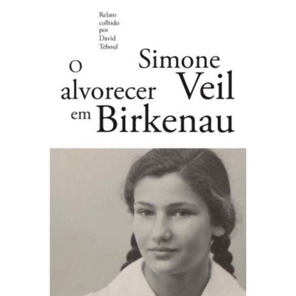 O Alvorecer Em Birkenau