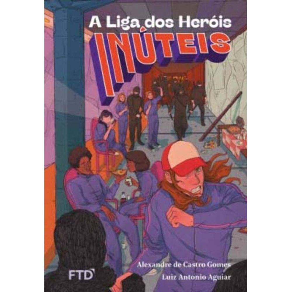 A Liga Dos Heróis Inúteis