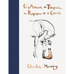 O Menino, a Toupeira, a Raposa e o Cavalo