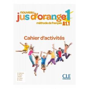 Nouveau Jus D Orange 1 Cahier D Exercices - 2A Ed