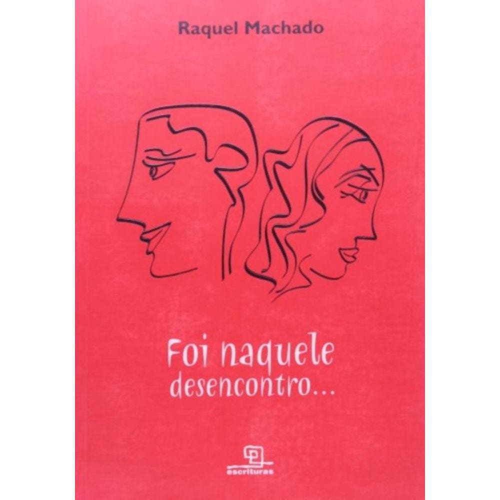 Foi Naquele Desencontro