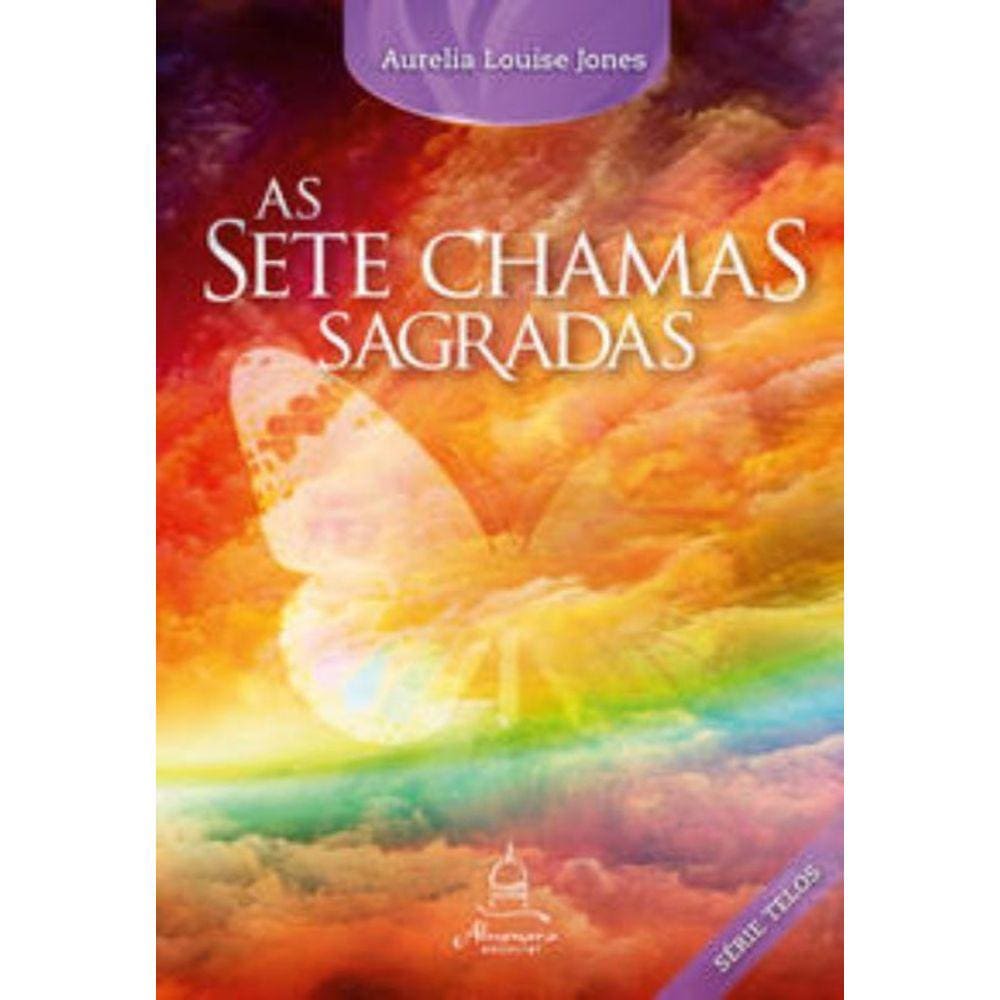 As Sete Chamas Sagradas