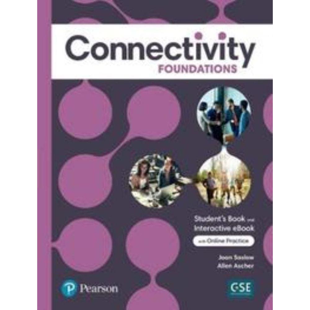 Connectivity Foundations Students Book With Online Practice &