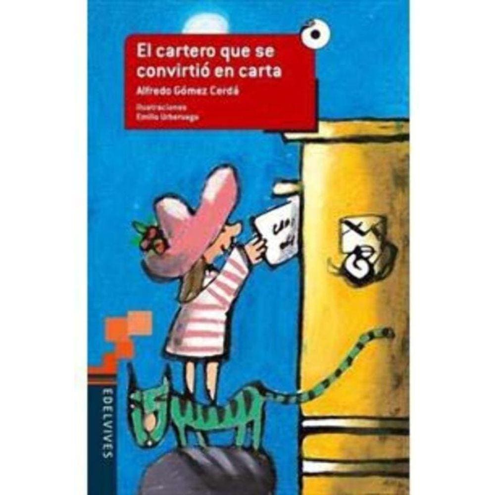 El Cartero Que Se Convirtio En Carta