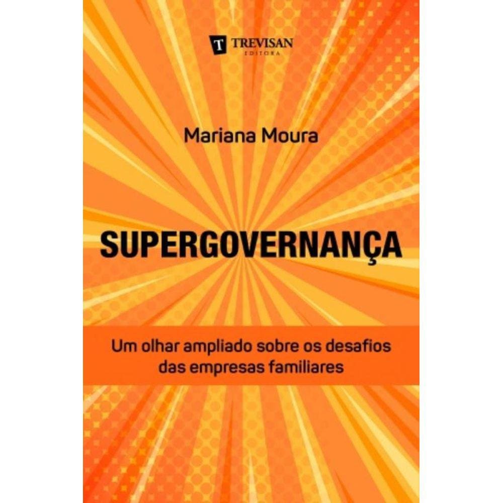 Supergovernanca, Um Olhar Ampliado Sobre Os Desafi