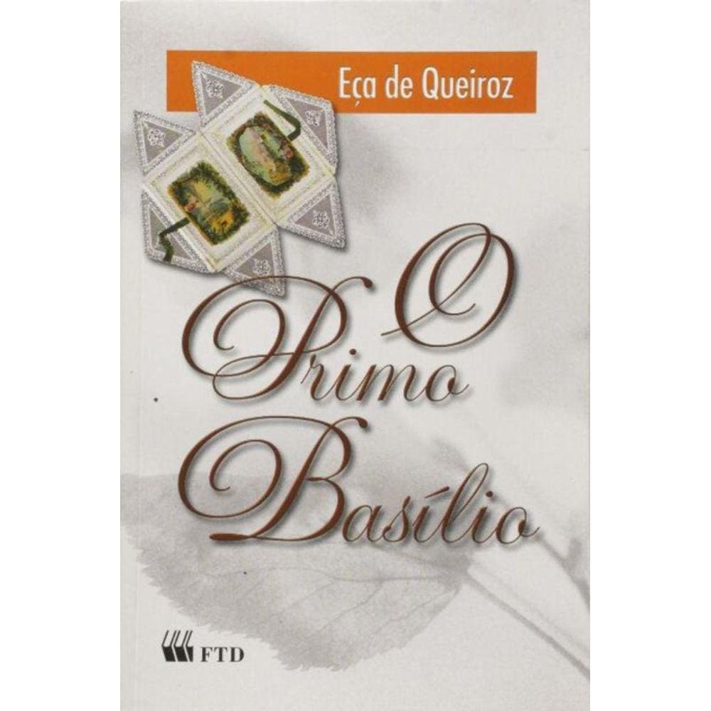 Primo Basilio - Ren (Grandes Leituras), O