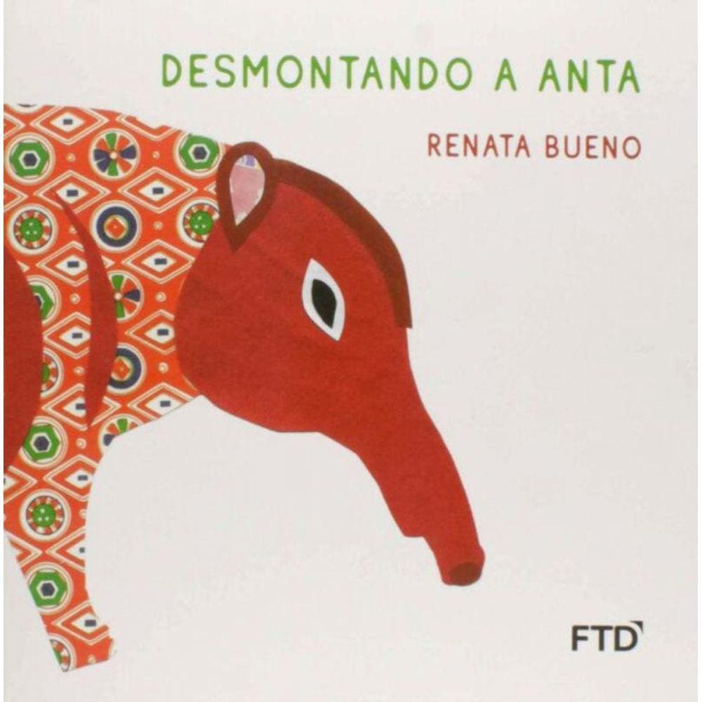 Desmontando A Anta(Capa Mole)