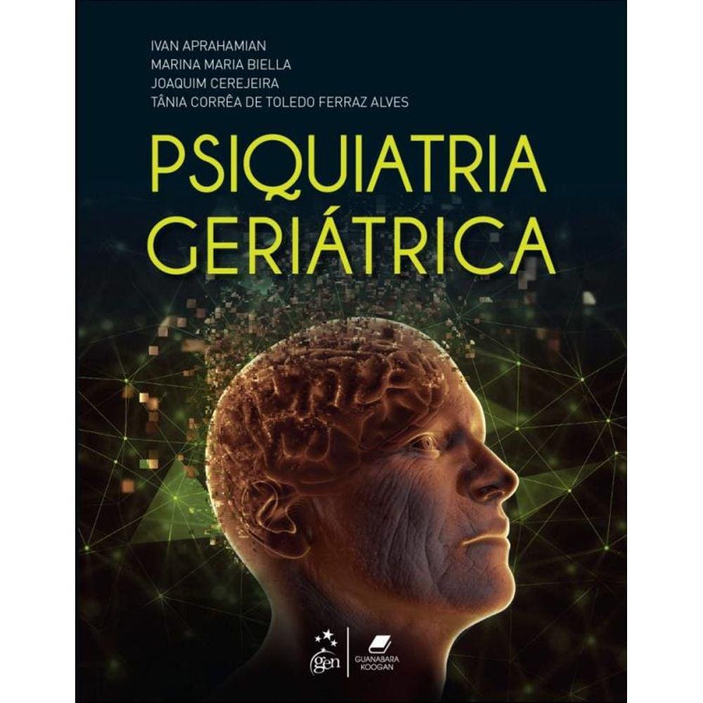 Psiquiatria Geriatrica - (Guanabara)