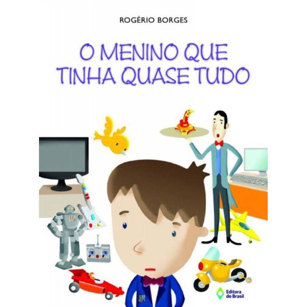 Menino Que Tinha Quase Tudo, O