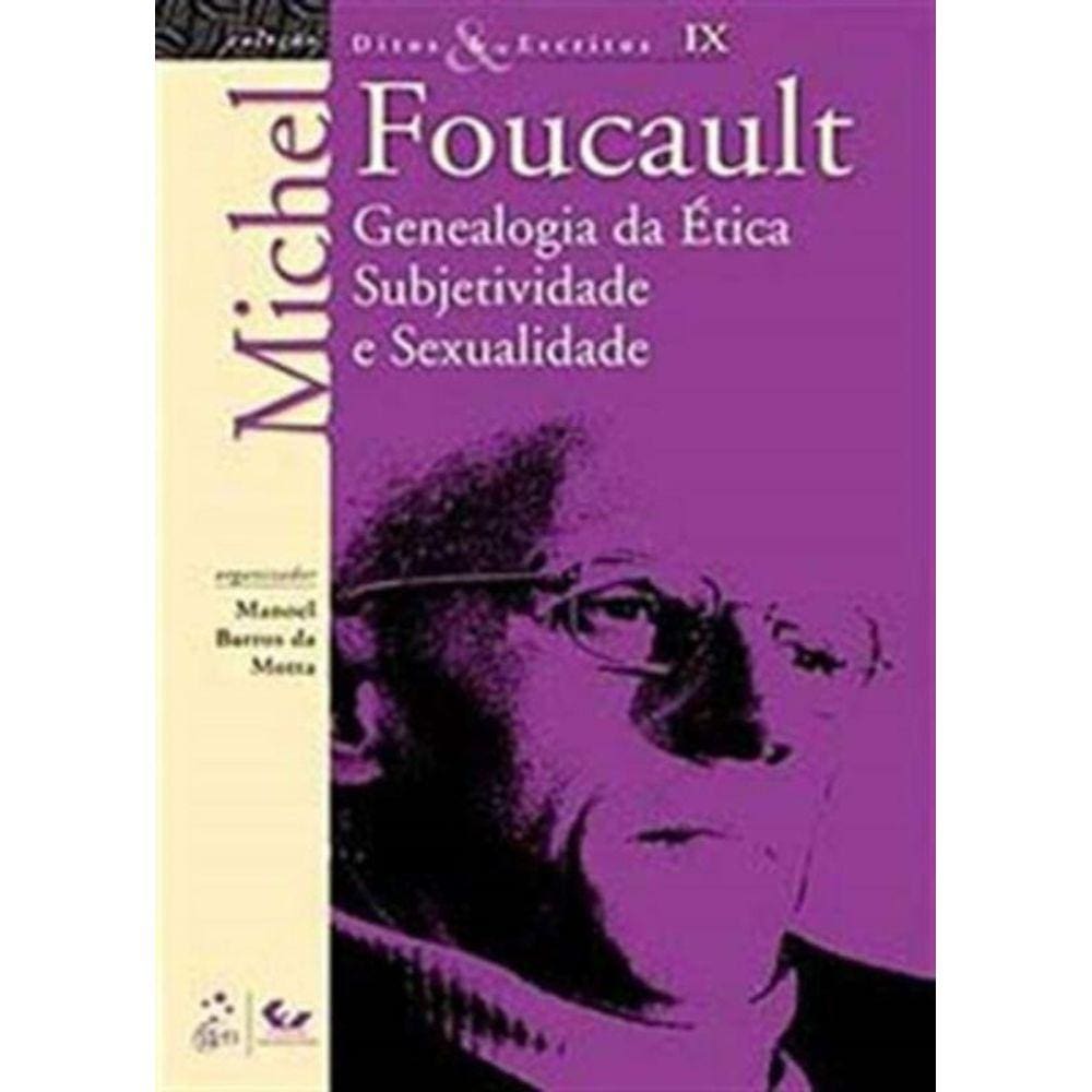 Ditos e Escritos - Vol. Ix - Genealogia Da Etica S