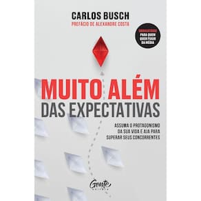 Muito além das expectativas: Assuma o protagonismo da sua vida e aja para superar seus concorrentes