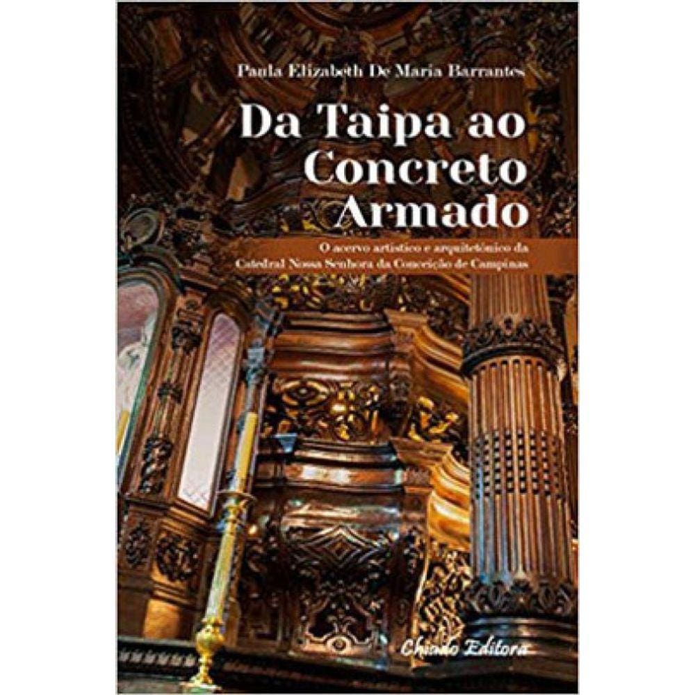 Da Taipa Ao Concreto Armado