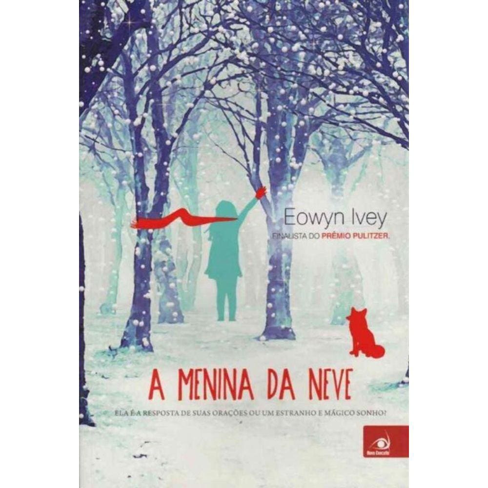Menina da Neve, A