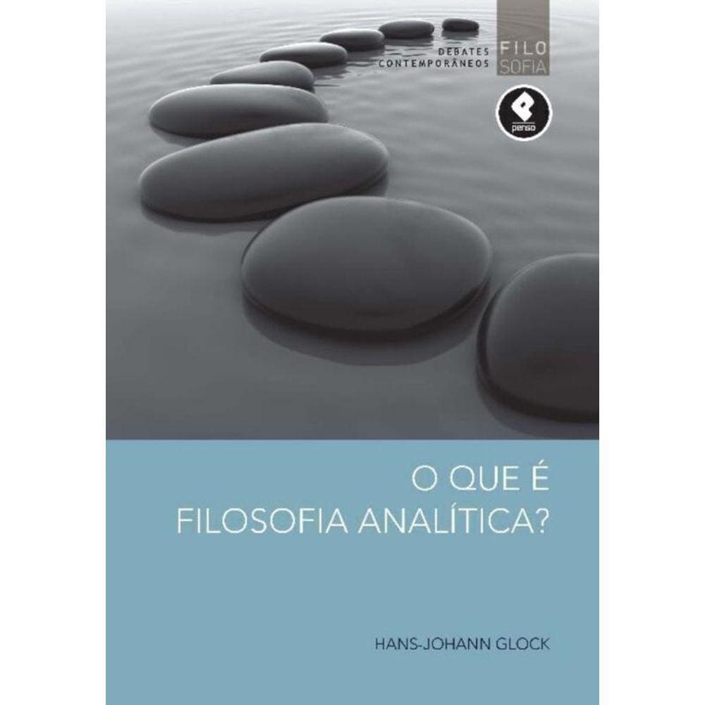 Que e Filosofia Analitica ?, O