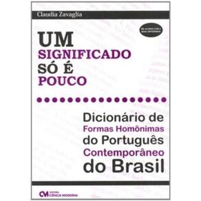 Um Significado So E Pouco - Ciencia Moderna