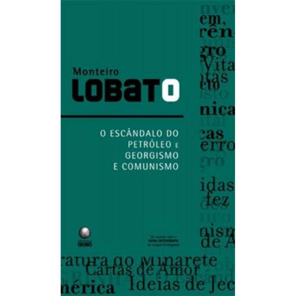 Escandalo Do Petroleo E Georgismo E Comunismo, O