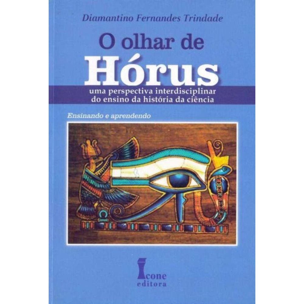 Olhar de Hórus, O