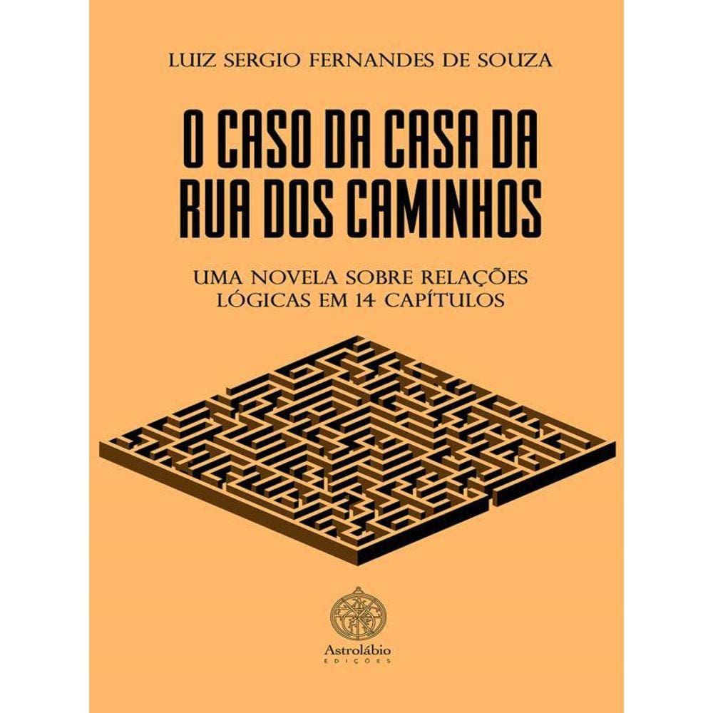 O Caso Da Casa Da Rua Dos Caminhos