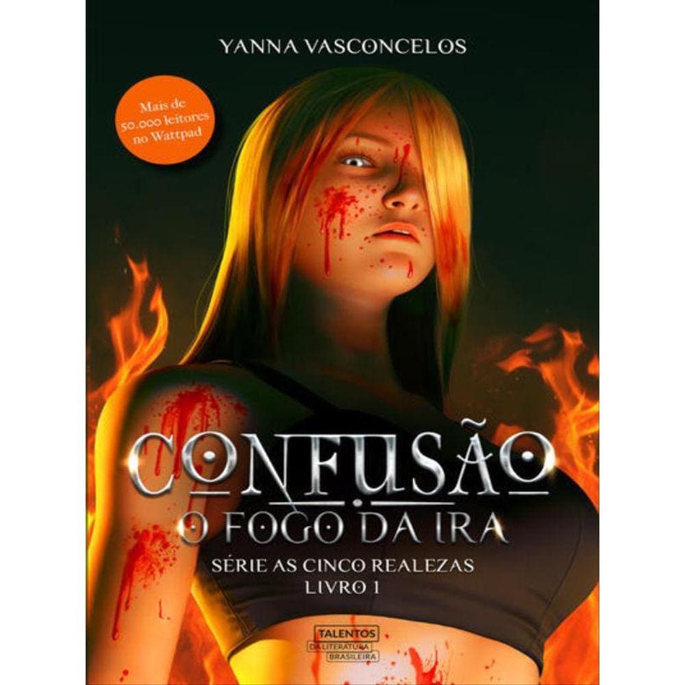 Confusão: O Fogo Da Ira