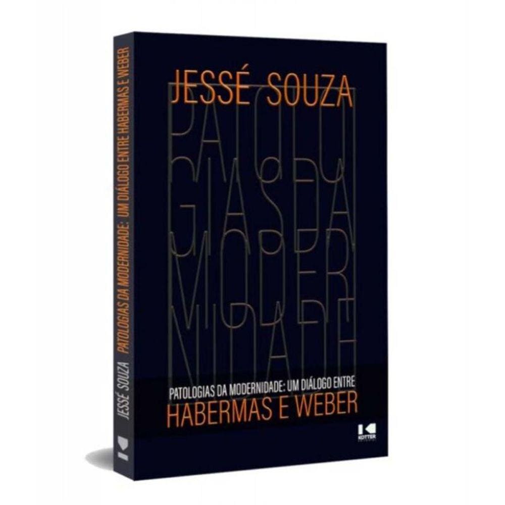 Patologias da Modernidade: Um Diálogo entre Habermas e Weber