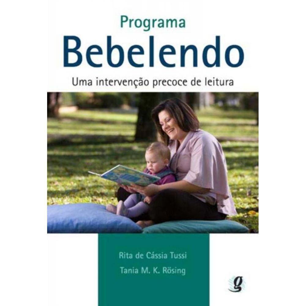 Programa Bebelendo - Uma Intervencao Precoce De Le