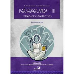 Perseverança: Itinerário Iii - Perseverança